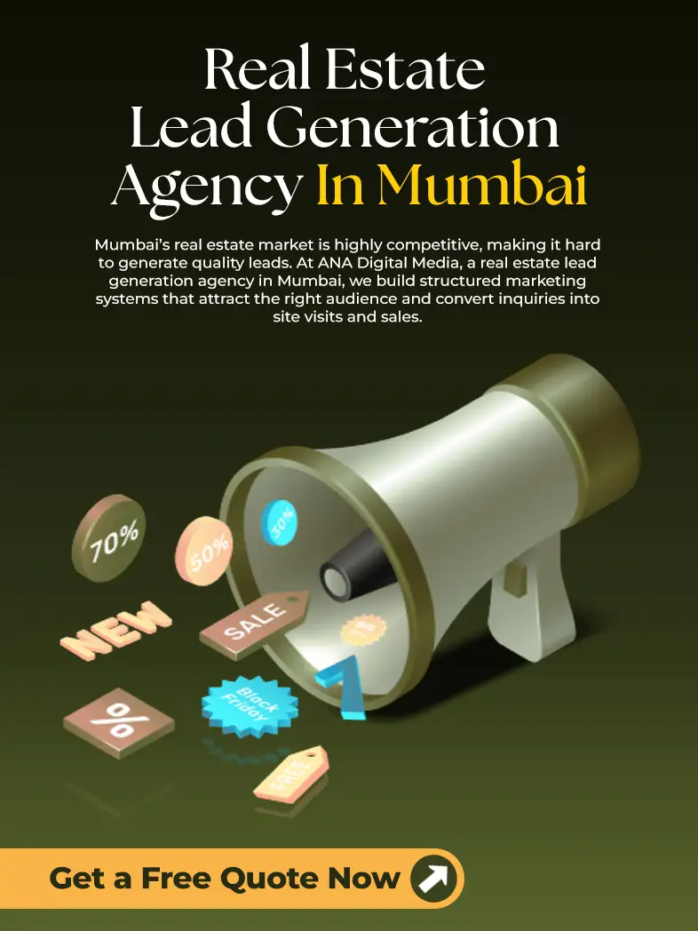 Best Real Estate Lead Generation Agency in Mumbai - ANA Digital Media