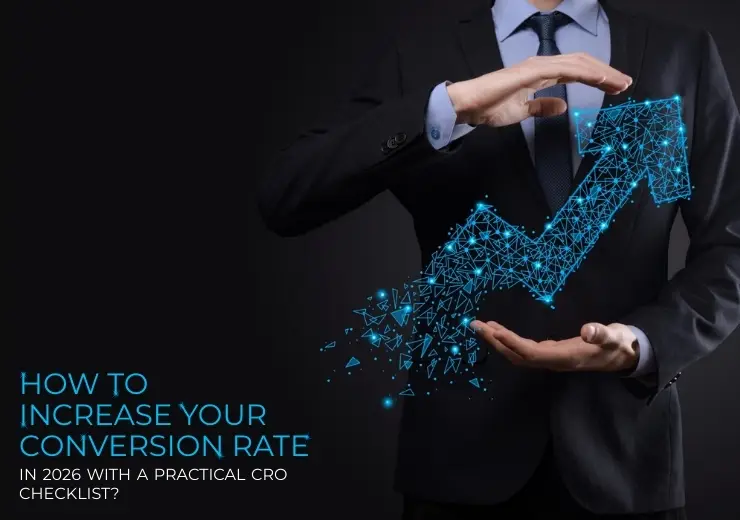 How to increase your conversion rate in 2026