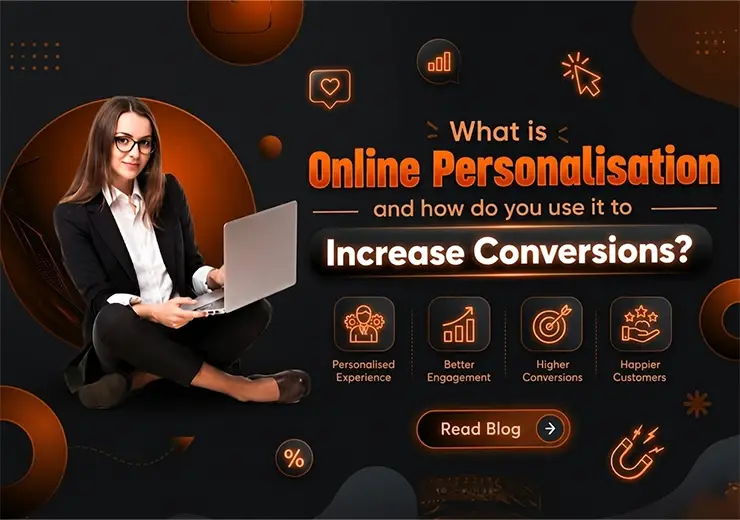 What is online personalisation, and how do you use it to increase conversions?